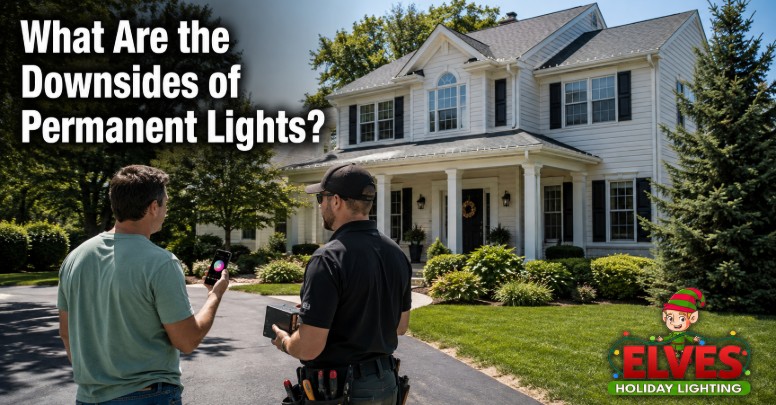 What Are the Downsides of Permanent Lights?